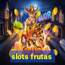 slots frutas