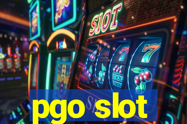 pgo slot