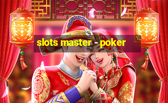 slots master - poker