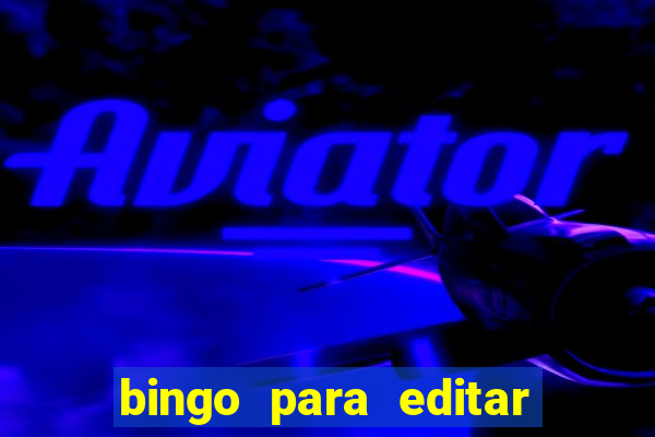 bingo para editar e imprimir