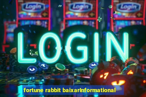 fortune rabbit baixarInformational