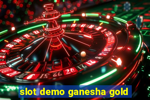 slot demo ganesha gold