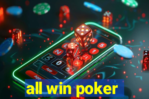 all win poker