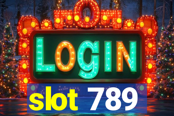 slot 789