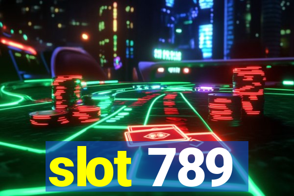 slot 789