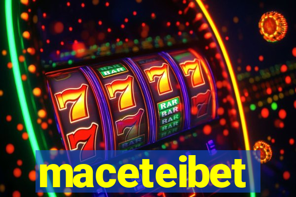 maceteibet