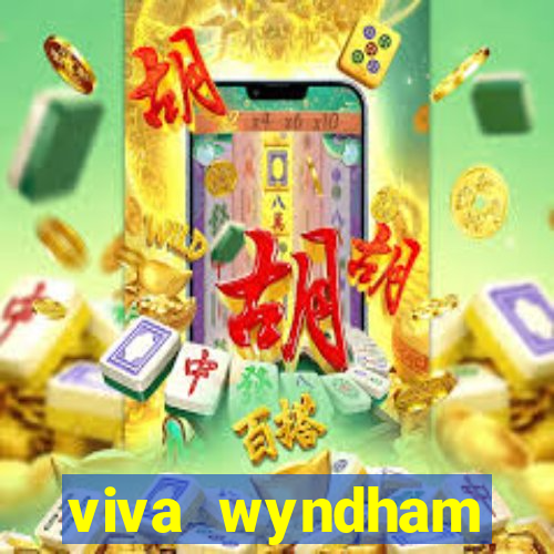 viva wyndham fortuna beach