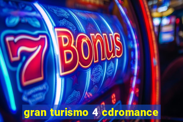 gran turismo 4 cdromance