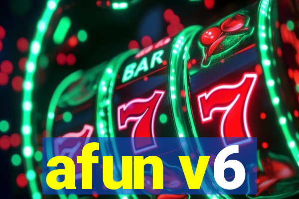 afun v6