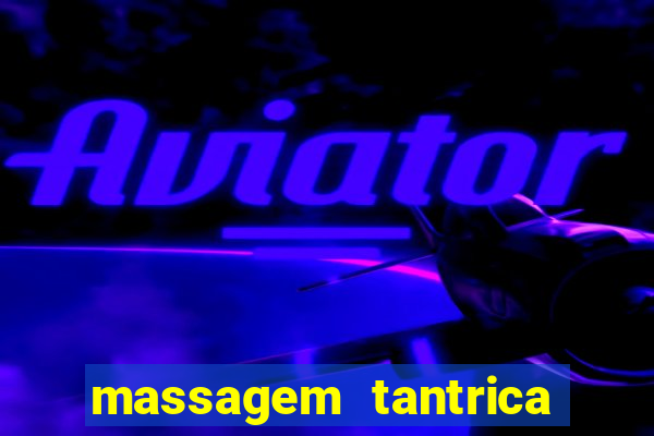 massagem tantrica em porto alegre