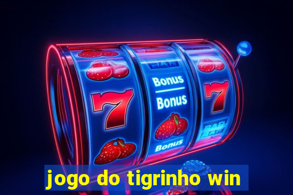 jogo do tigrinho win