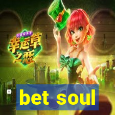 bet soul