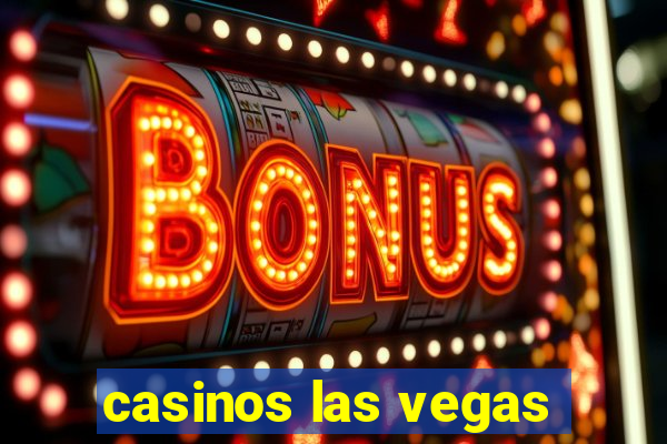 casinos las vegas