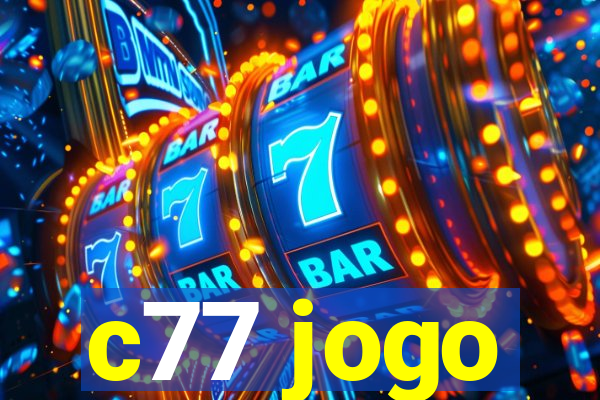 c77 jogo