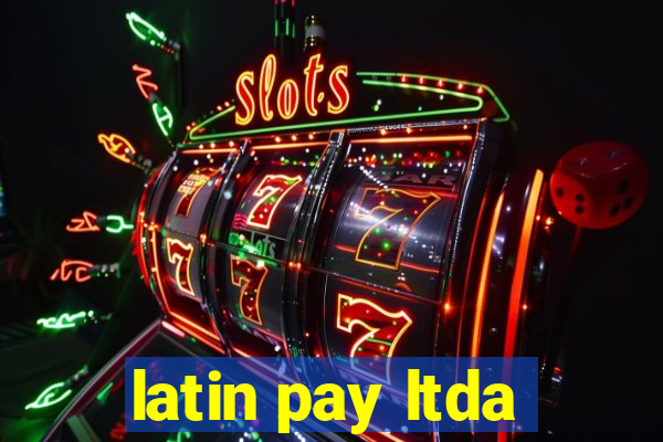 latin pay ltda