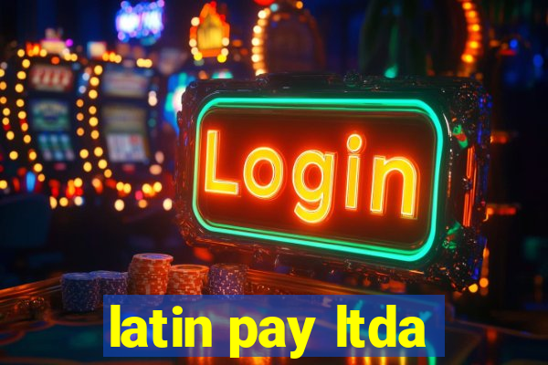 latin pay ltda