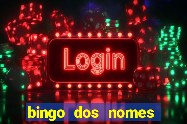 bingo dos nomes educa??o infantil