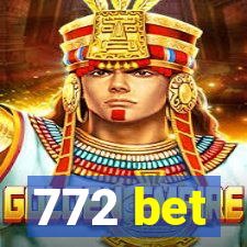 772 bet