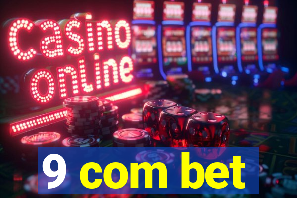 9 com bet