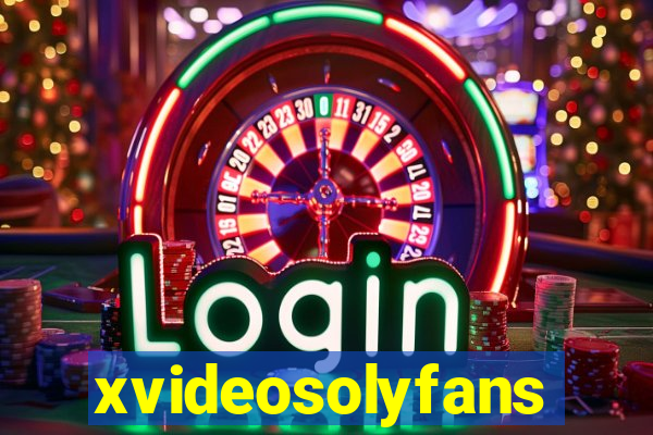 xvideosolyfans