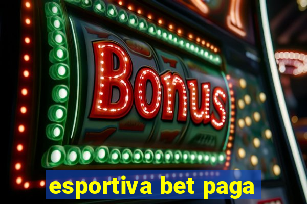 esportiva bet paga