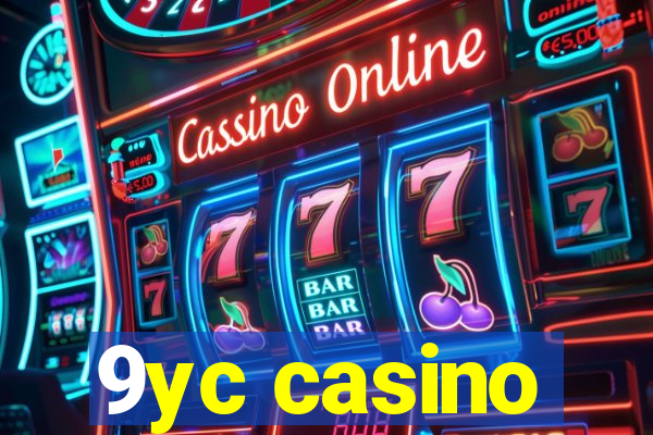 9yc casino