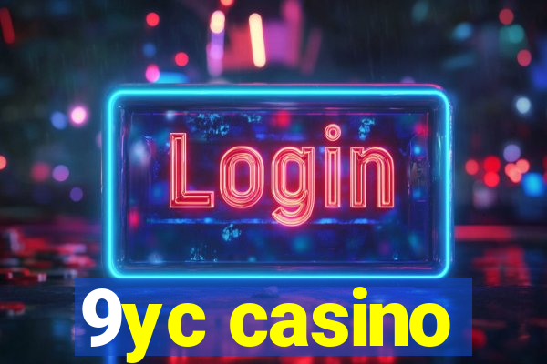 9yc casino