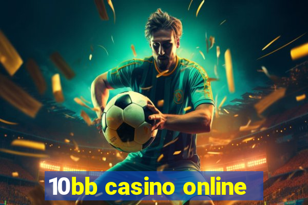 10bb casino online