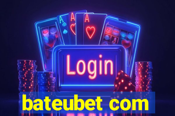 bateubet com