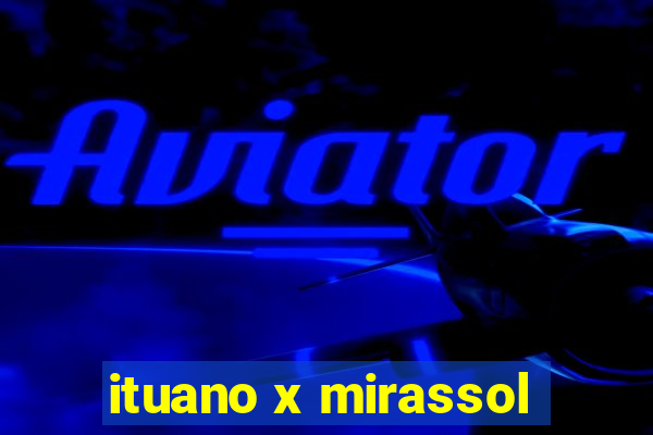 ituano x mirassol