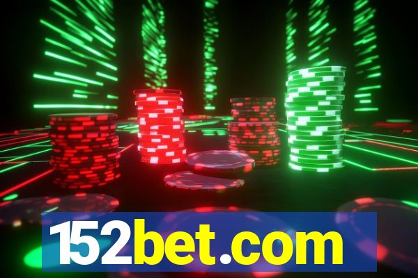 152bet.com