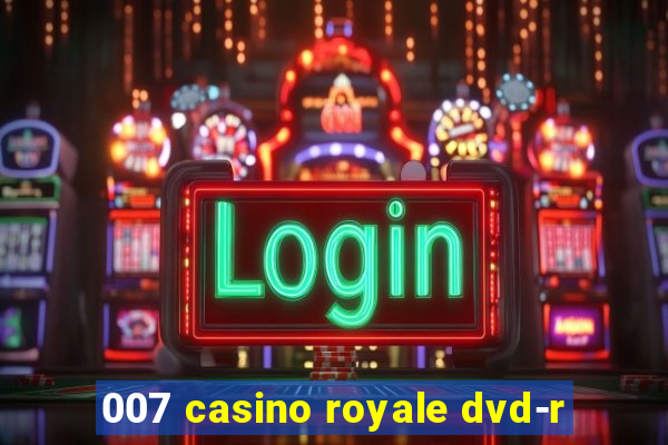 007 casino royale dvd-r