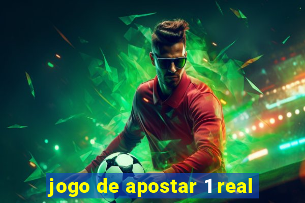 jogo de apostar 1 real