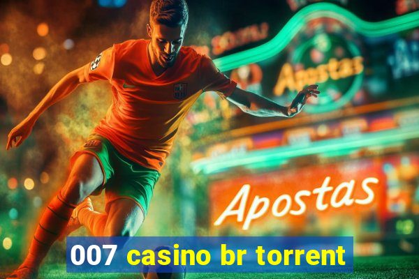 007 casino br torrent