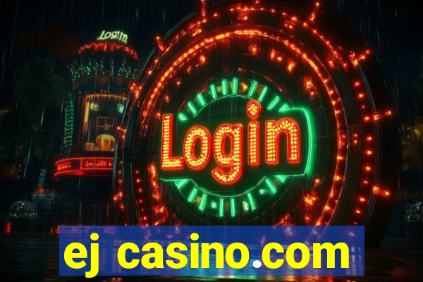 ej casino.com