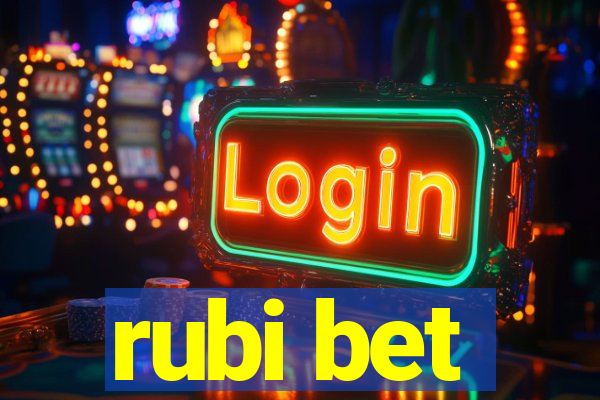 rubi bet