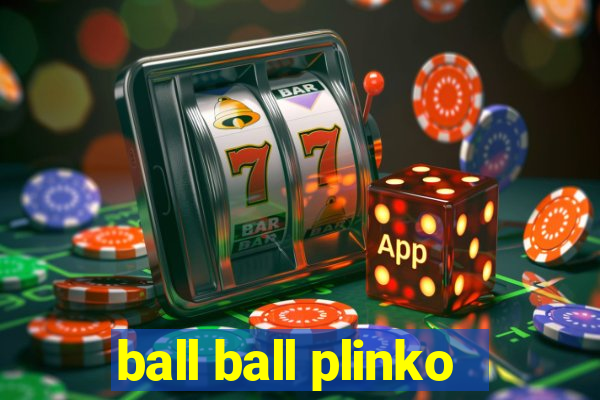 ball ball plinko