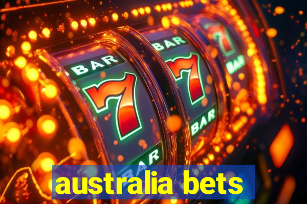 australia bets