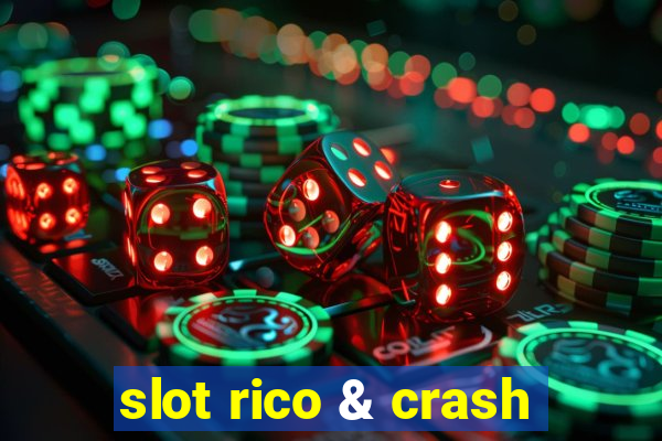 slot rico & crash