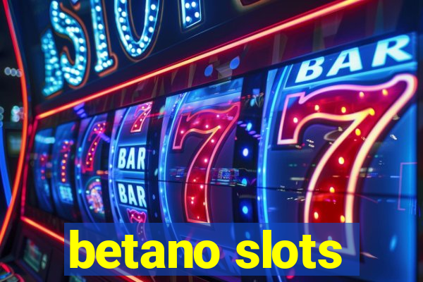 betano slots