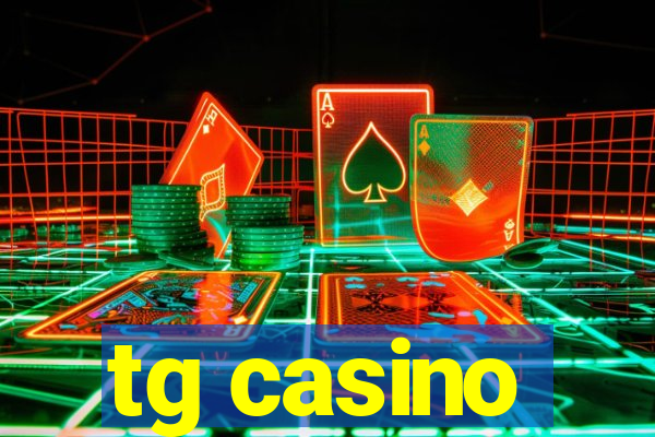 tg casino