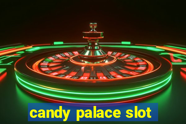 candy palace slot