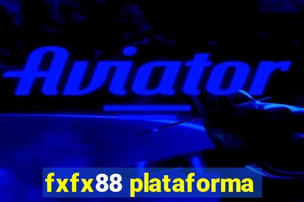 fxfx88 plataforma