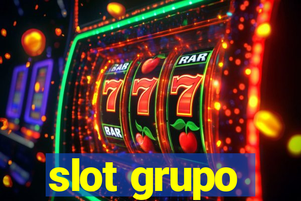 slot grupo