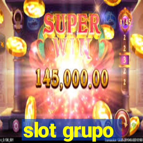 slot grupo