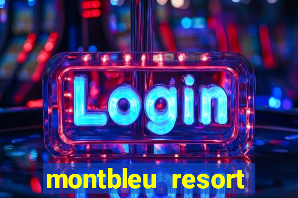 montbleu resort casino & spa stateline