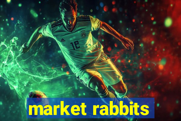 market rabbits