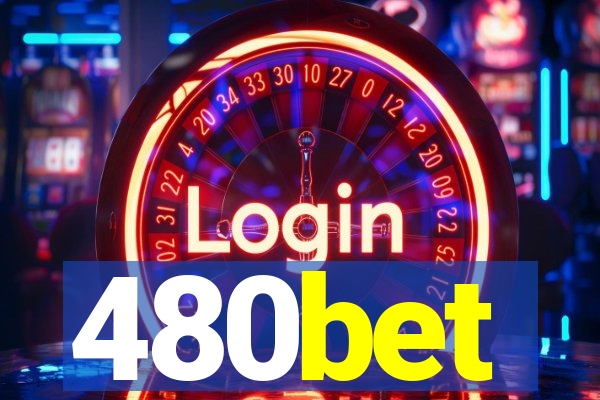 480bet