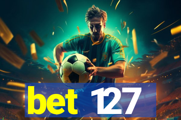 bet 127