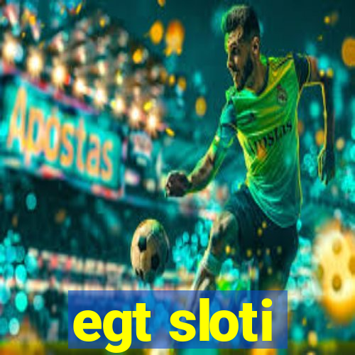 egt sloti